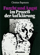 Cover: Furcht und Angst im Prozeß der Aufklärung